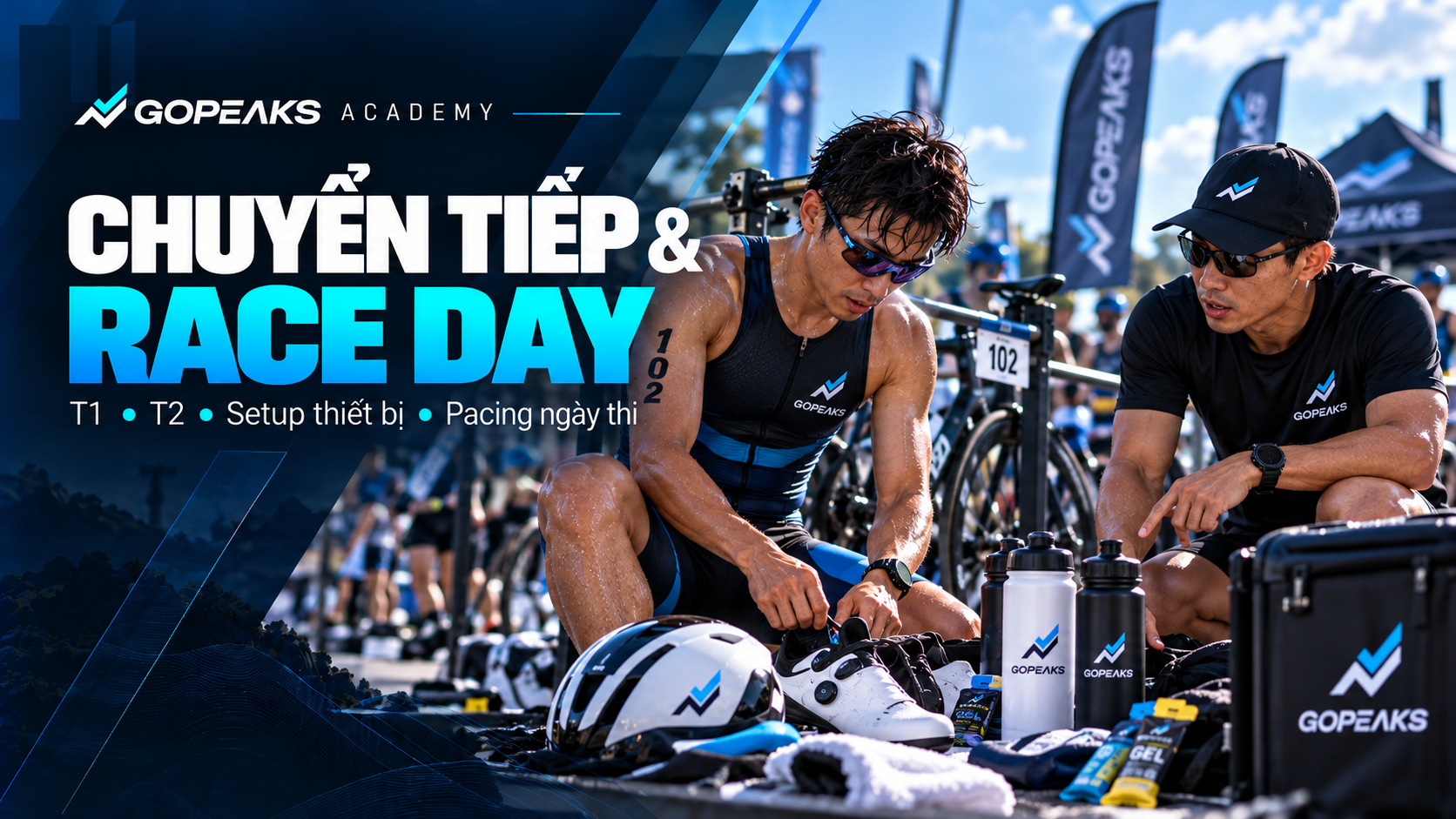 Kỹ thuật chuyển tiếp T1 T2 và chuẩn bị race day trong Triathlon